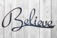 Believe-Sign-RAW Metal Works